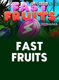 Fast Fruits