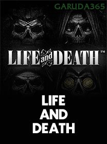 Life And Death